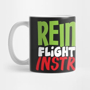 Reindeer Flight Instructor Shirt Mug